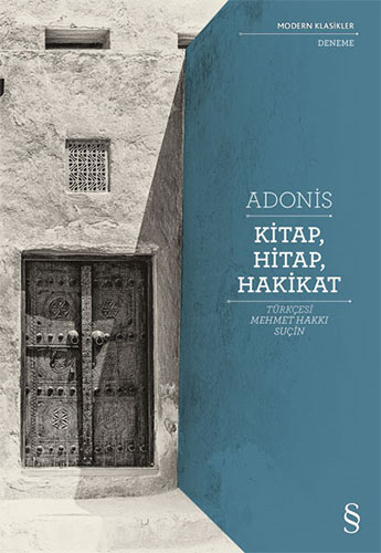 Adonis'in 'Kitap, Hitap, Hakikat' Türkçede