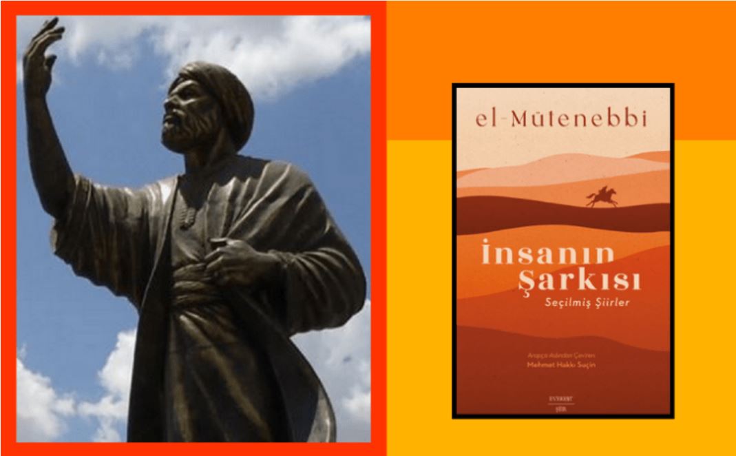 Doğu’nun Shakespeare’i el-Mütenebbi ilk kez Türkçede