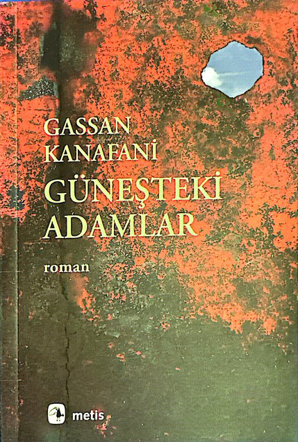 Gassan Kanafani, Güneşteki Adamlar, Metis Yayınları – kitap kapağı