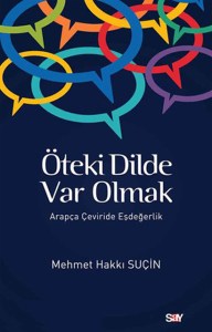 Bir Metin Öteki Dilde Nasıl Var Olur?